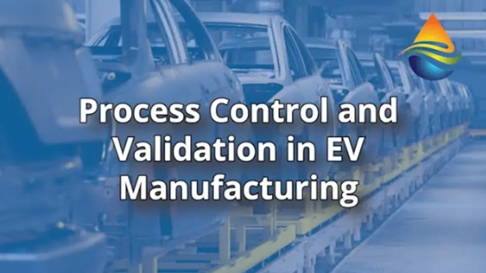 Process Contra and Validation in EV Manufacturing